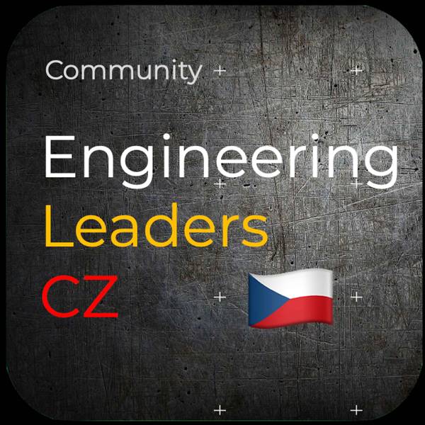 Engineering Leaders CZ 🇨🇿 [Czech]